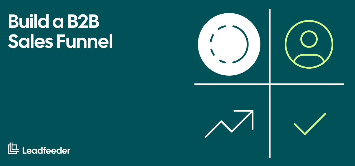 How to Build a B2B Sales Funnel in 2026