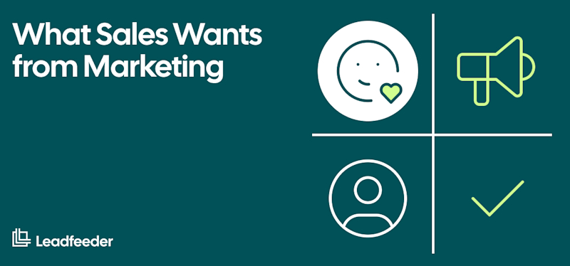 What sales actually wants from marketing?