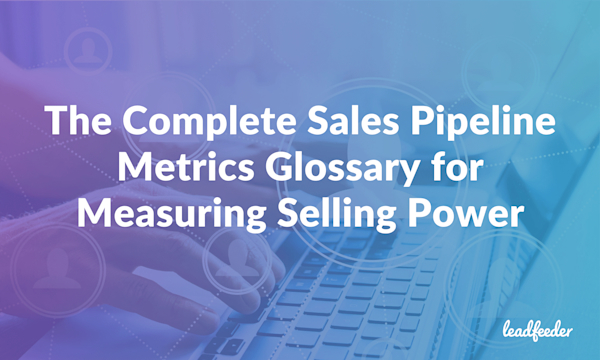 sales pipeline metrics