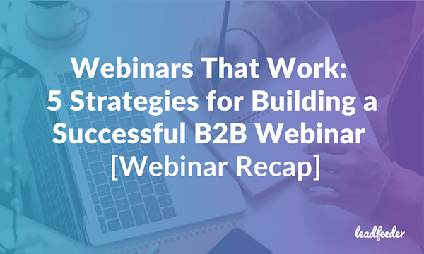 b2b webinar strategies