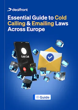 Kaltakquise in Europa: Dein kompletter Guide zu Telefonakquise- und E-Mail-Gesetzen