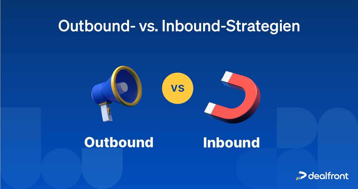 Zur Demand Generation gehoeren Outbound und Inbound Strategien