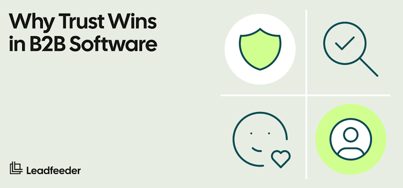 Trust Drives Software Marketing: Why It's Crucial and How to Build It