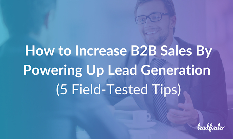 How to Generate More Sales Leads