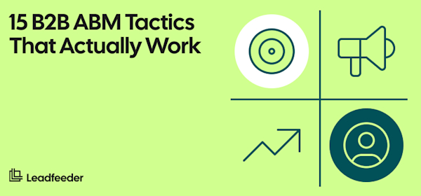Account-Based Marketing Tactics & Best Practices