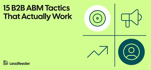 Account-Based Marketing Tactics & Best Practices