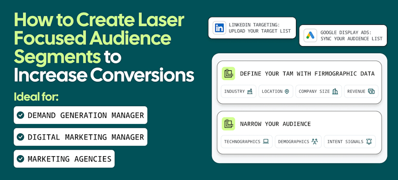 How to Create Laser Focused Audience Segments to Increase Conversions