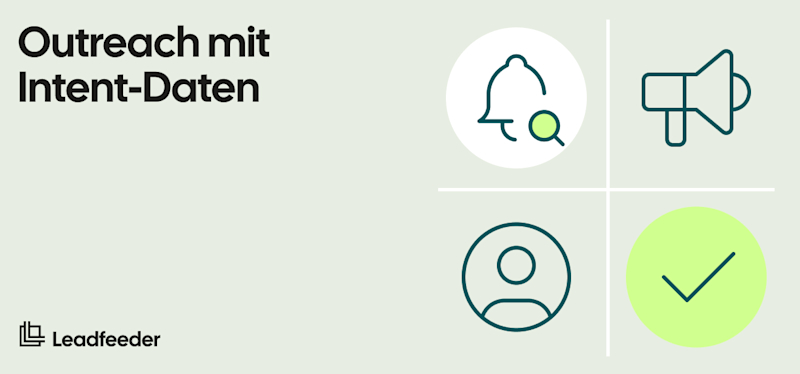 Optimiere Deine Outreach-Strategie mit Intent Data