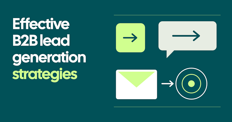 B2B lead generation strategies to use 