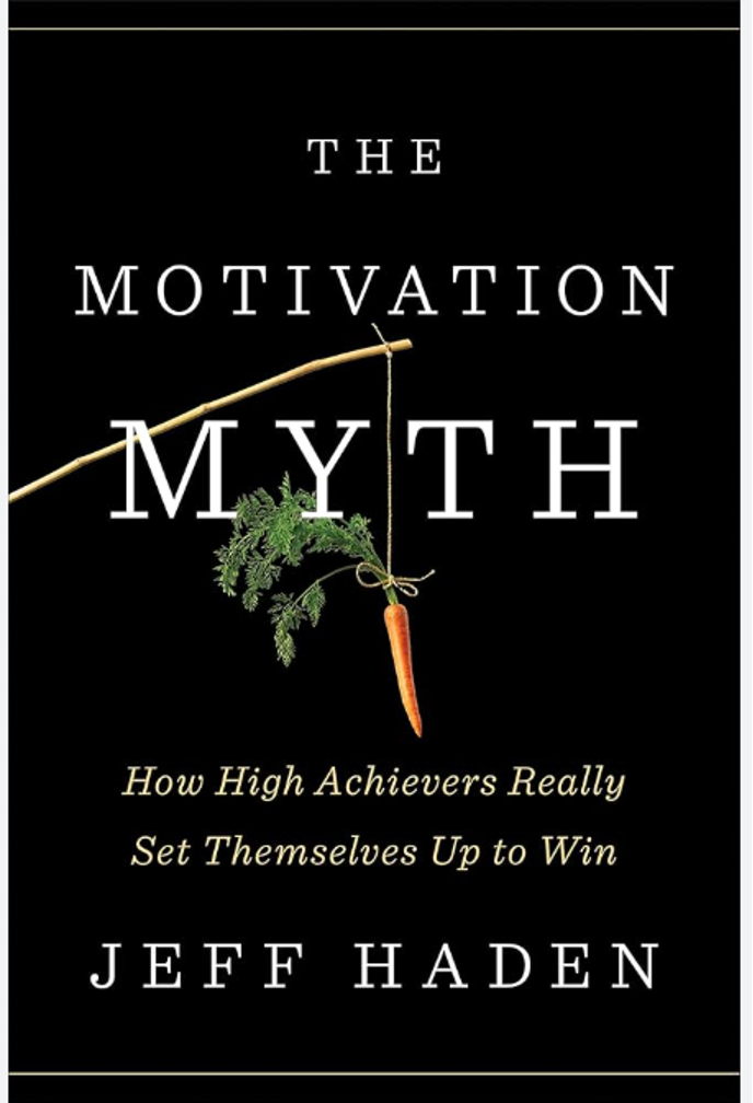 The Motivation Myth