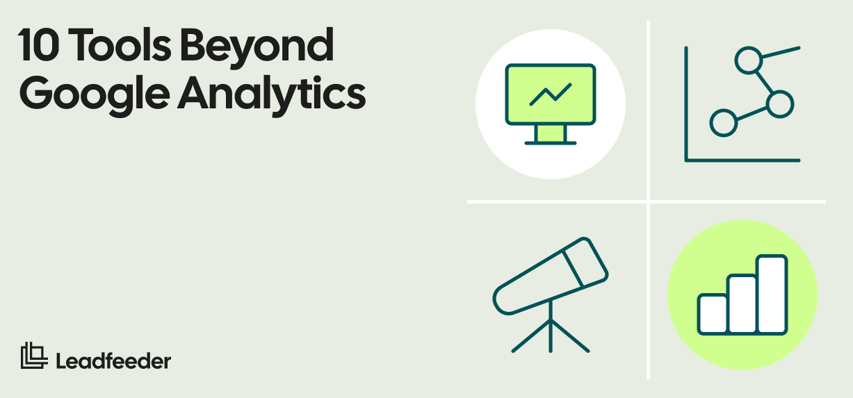 Top 10 Marketing Tools That Show More Data Than Google Analytics