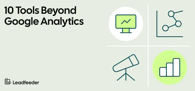 Top 10 Marketing Tools That Show More Data Than Google Analytics