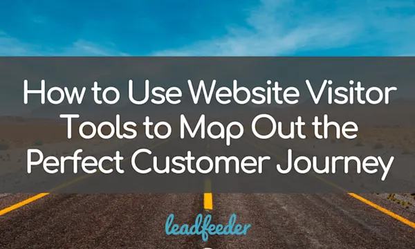 how-to-use-website-visitor-tools-to-map-out-the-perfect-customer-journey-header