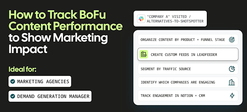 How to Track BoFu Content Performance to Show Marketing Impact