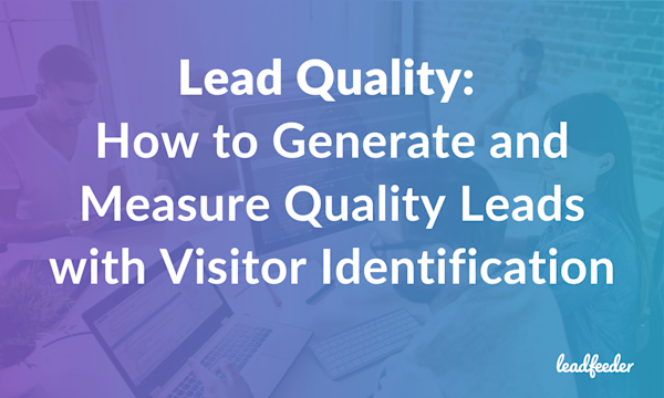 measure improve lead quality