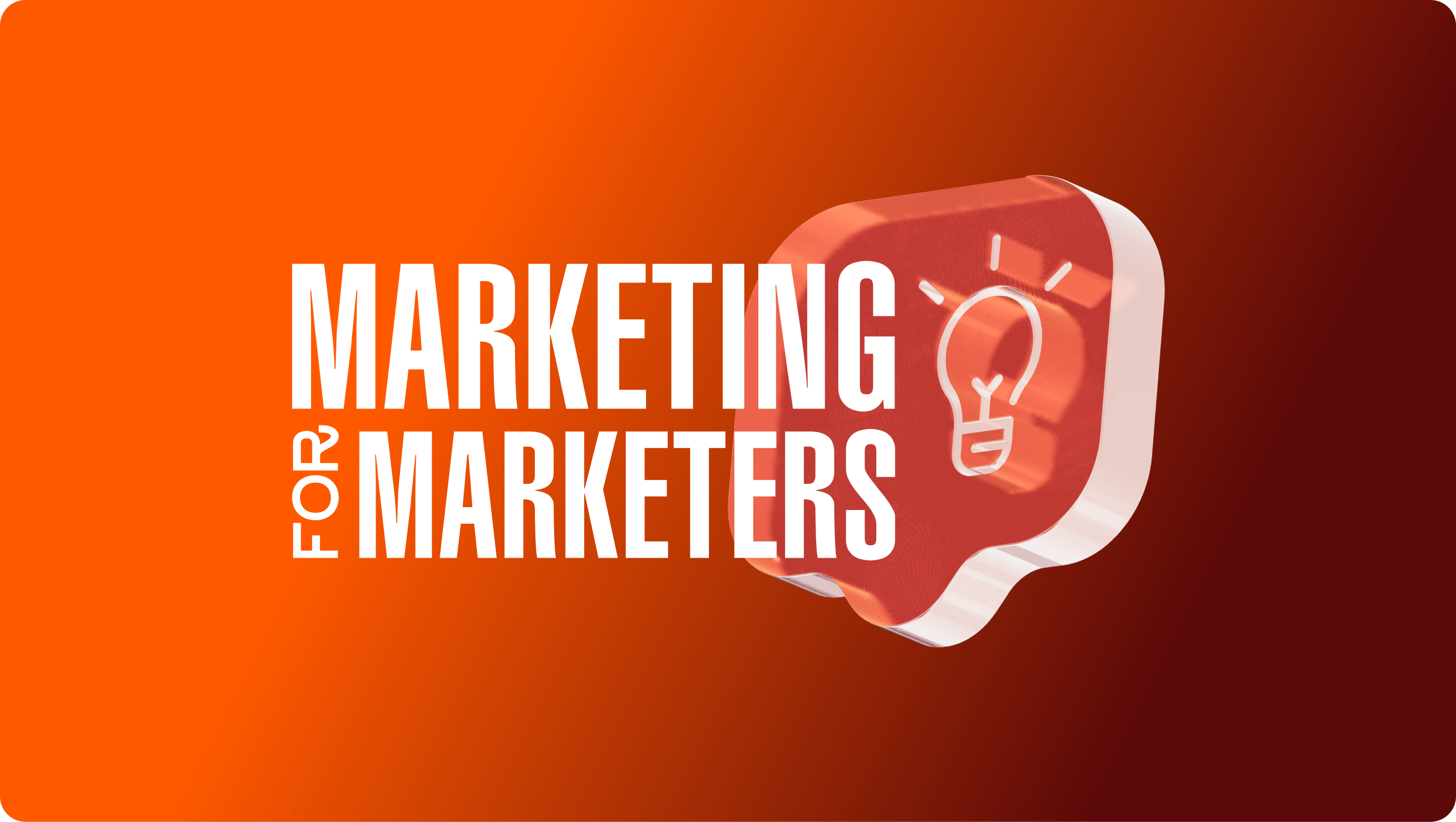 Marketing for Marketers Thumbnail