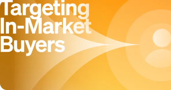 the-b2b-advantage-of-targeting-in-market-buyers Header Image