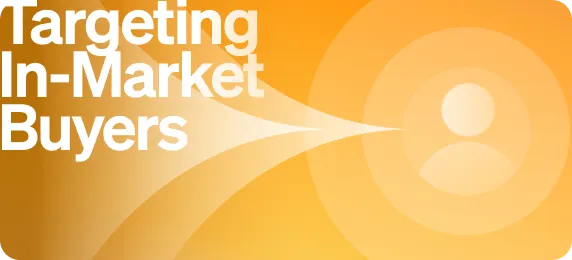 the-b2b-advantage-of-targeting-in-market-buyers Header Image