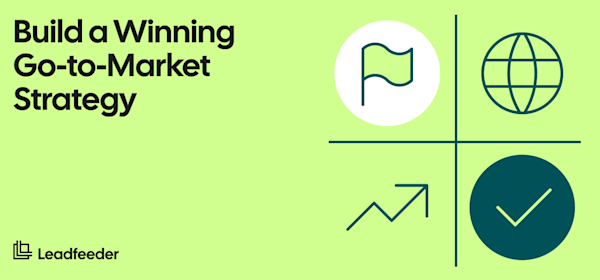 Go-to-Market Strategy Framework and Examples