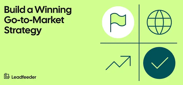 Go-to-Market Strategy Framework and Examples