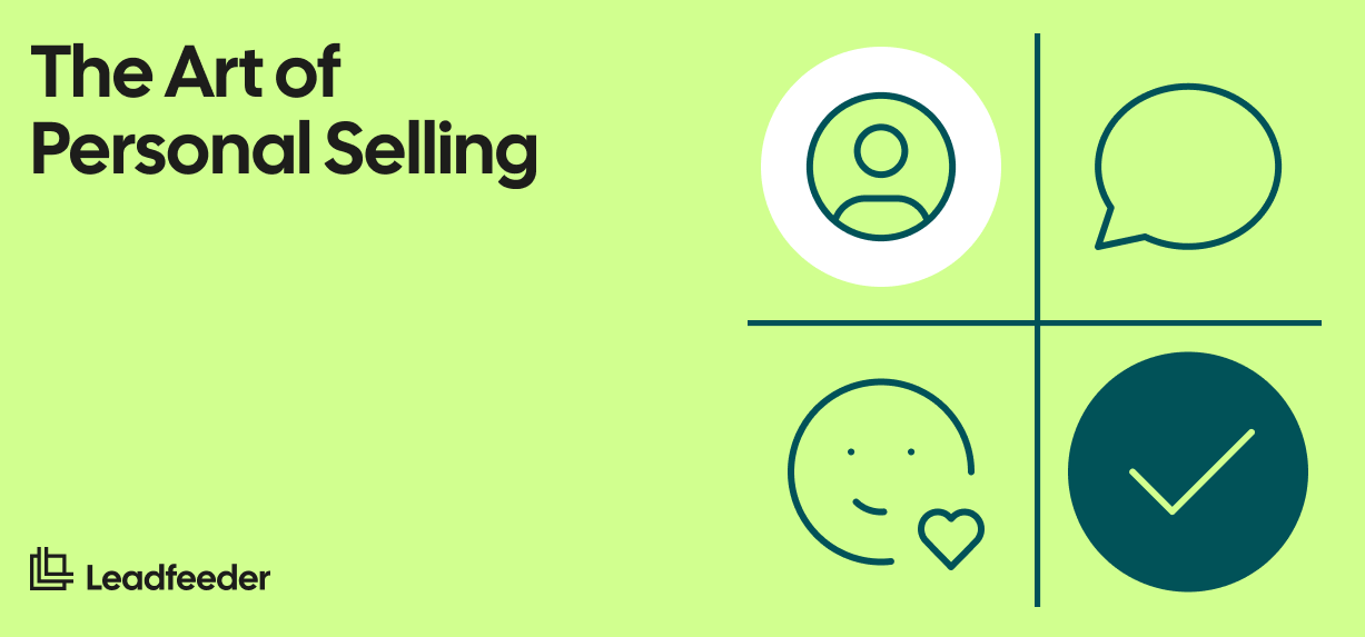 What is Personal Selling? Perfect the Human Touch and Boost Sales Success Rates