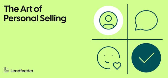 What is Personal Selling? Perfect the Human Touch and Boost Sales Success Rates