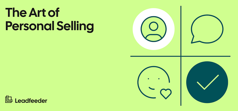 What is Personal Selling? Perfect the Human Touch and Boost Sales Success Rates