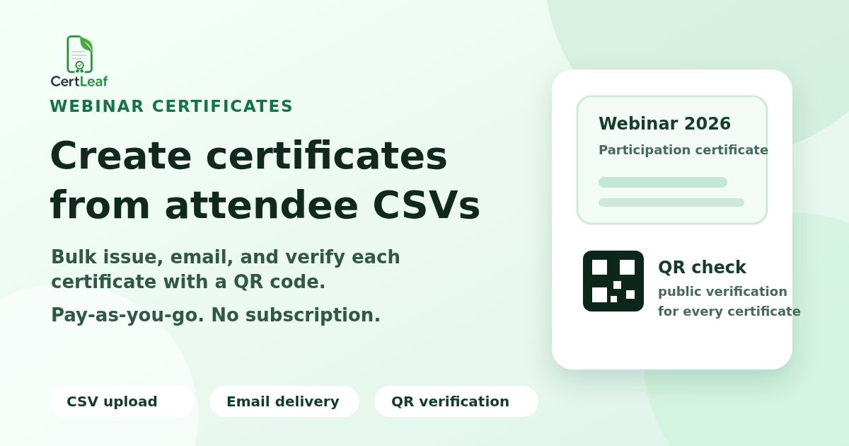 Webinar certificate generator with QR verification — bulk CSV issuing and email delivery using CertLeaf