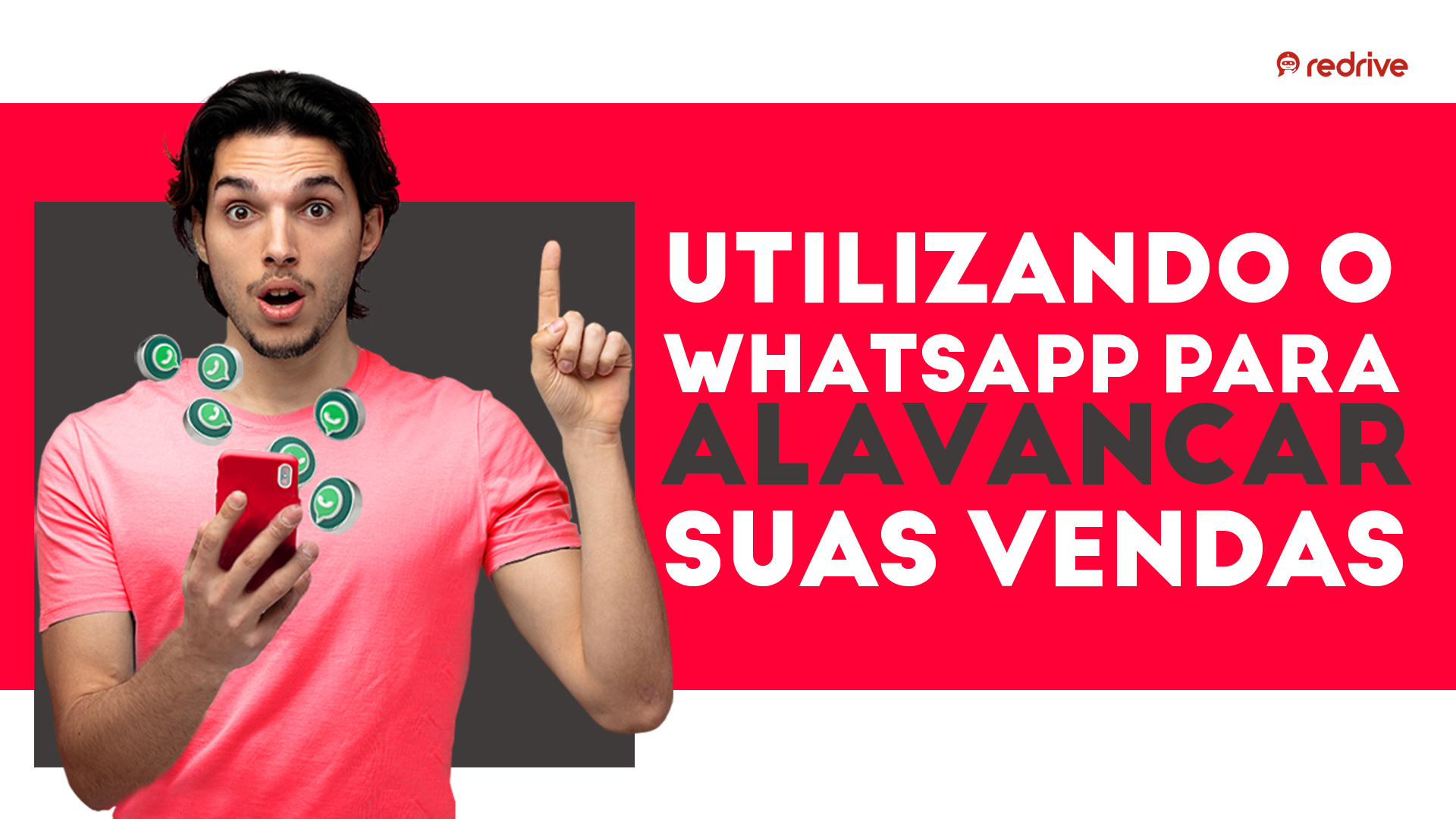 Redrive A Plataforma De Vendas Por Whatsapp Redrive 4510