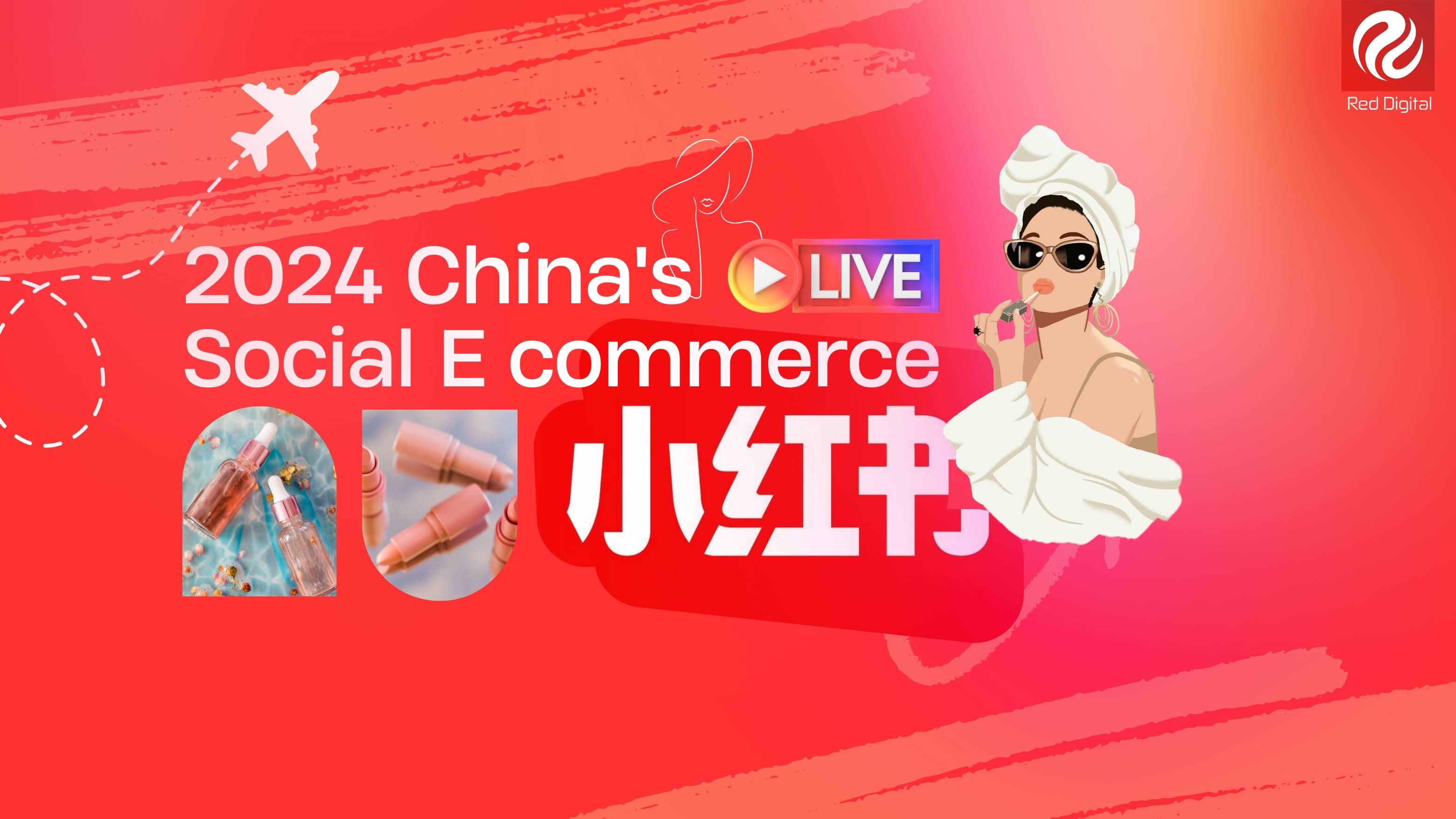 2024 China's Social E-commerce: Leverage these 6 key strategies to create Little Red Book success in 2024 hero image
