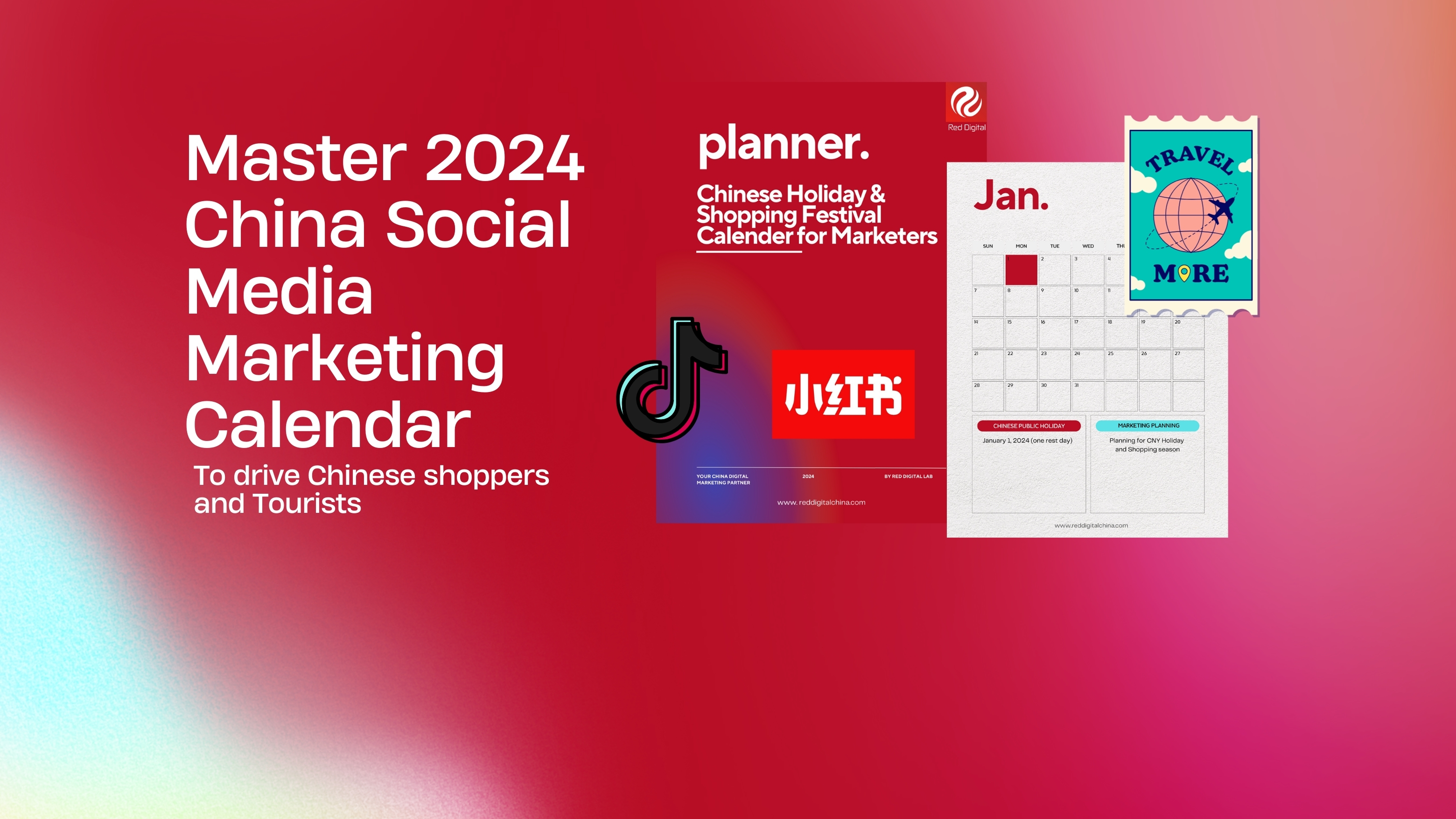 Unlock the Power of Chinese Market: Master 2024 Social Media Marketing Calendar to drive Chinese shoppers and Tourists hero image