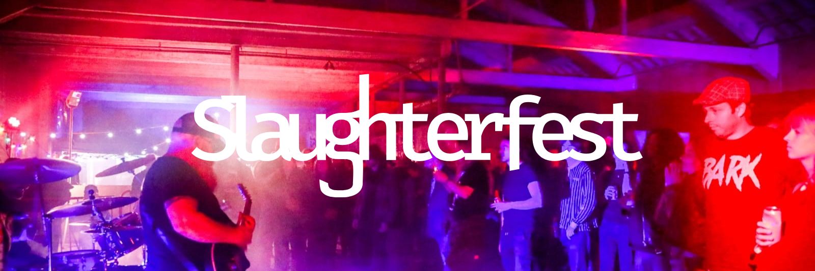 Slaughterfest - 28 maart 2026