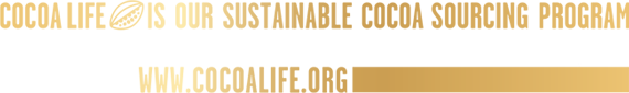 COCOA LIFE IS OUR SUSTAINABLE COCOA SOURCING PROGRAM THAT DOES GOOD FOR FARMERS, & THEIR COMMUNITIES, AND OUR PLANET WWW.COCOALIFE.ORG