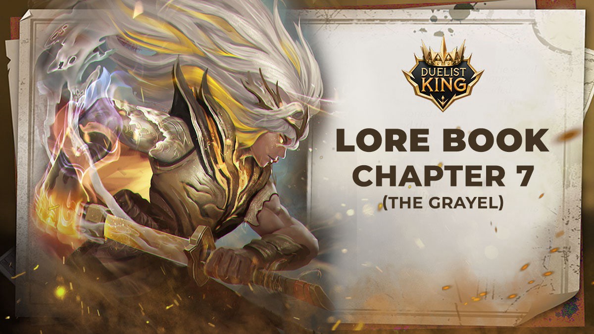 Duelist King Lore Book Chapter 7- The Grayel