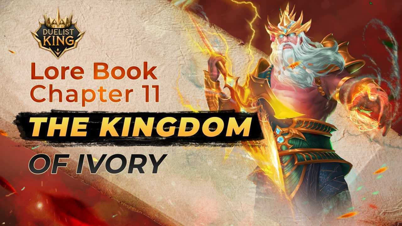 Duelist King Lore Book Chapter 11: The Kingdom of Ivory