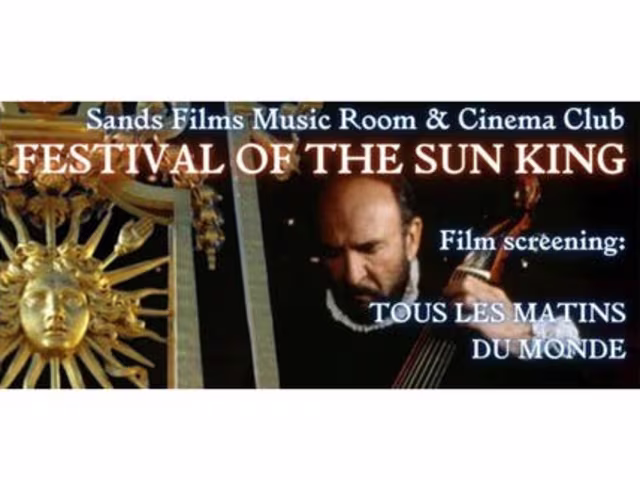 Film Screening: Tous les Matins du Monde Film Screening: Tous les Matins du Monde