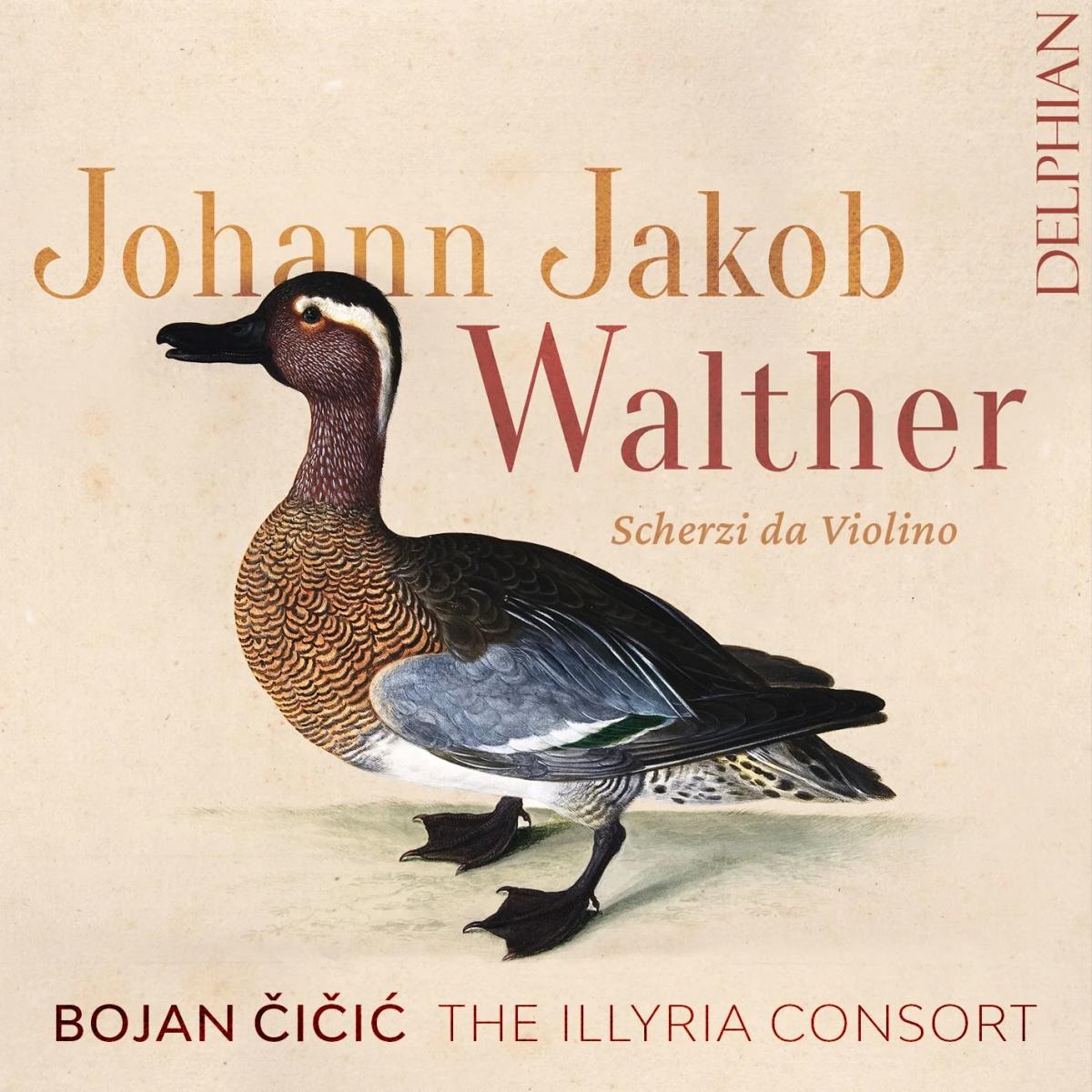 Johann Jakob Walther: Scherzi da Violino - Bojan Čičić and the Illyria Consort