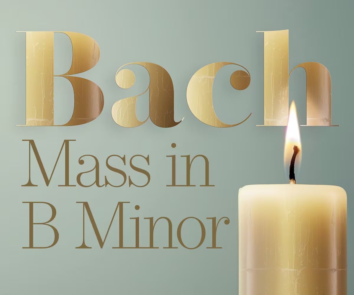 Bach's B Minor Mass Bach's B Minor Mass