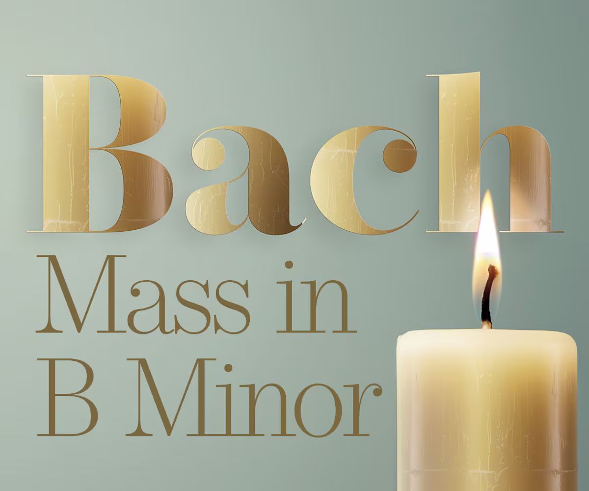 Bach's B Minor Mass Bach's B Minor Mass