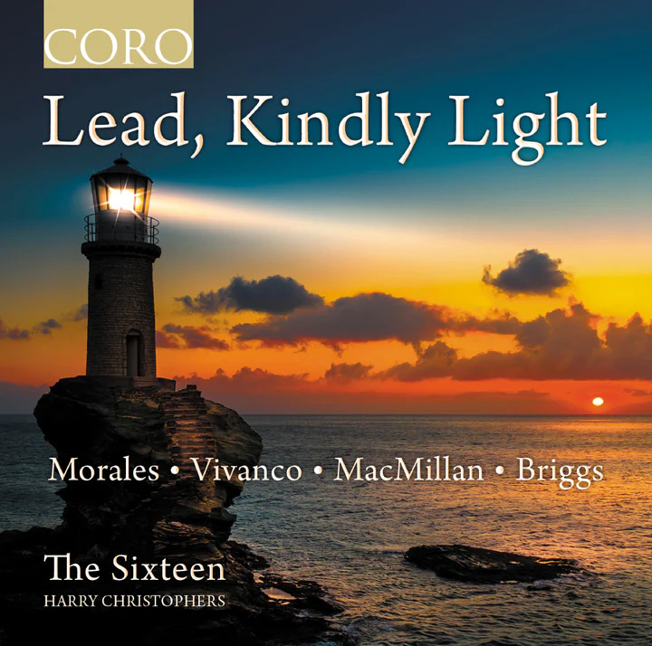 Lead, Kindly Light | The Sixteen