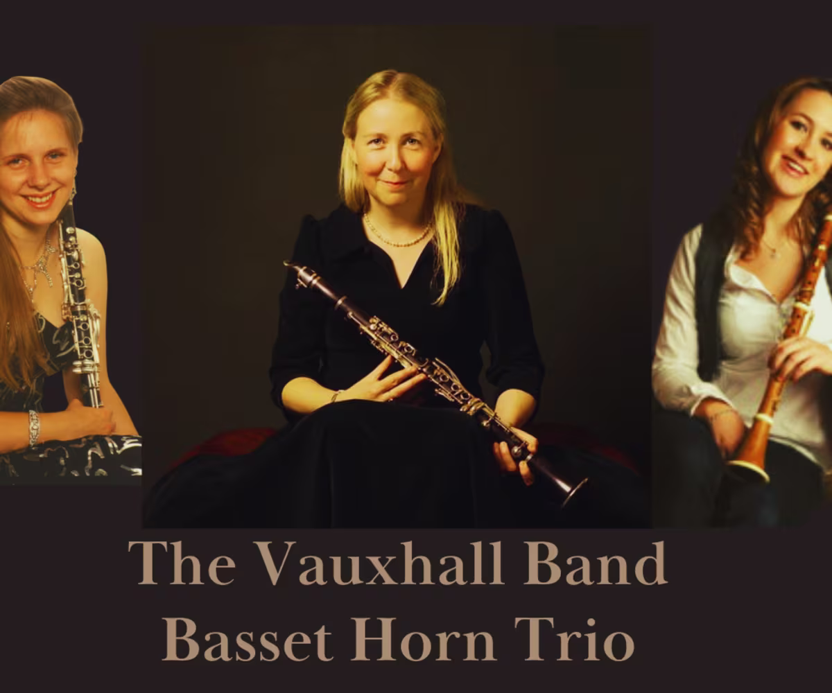 The Vauxhall Band Basset Horn Trio The Vauxhall Band Basset Horn Trio