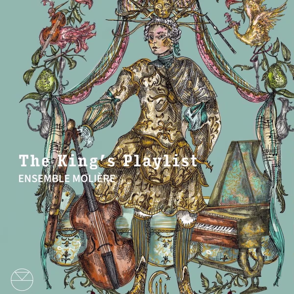 Ensemble Molière - The King's Playlist Ensemble Molière - The King's Playlist