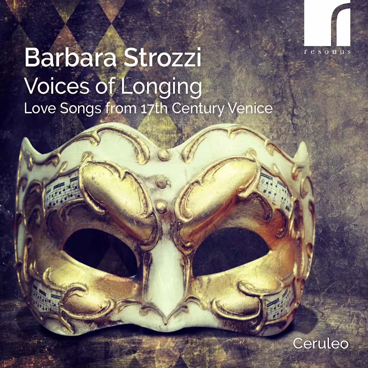 Strozzi: Voices of Longing | Ceruleo Strozzi: Voices of Longing | Ceruleo