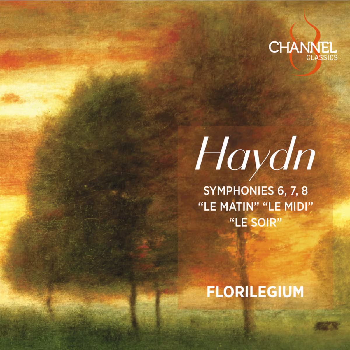 Haydn: Symphonies 6, 7, 8 ‘Le matin’ ‘Le midi’ ‘Le soir’ Haydn: Symphonies 6, 7, 8 ‘Le matin’ ‘Le midi’ ‘Le soir’