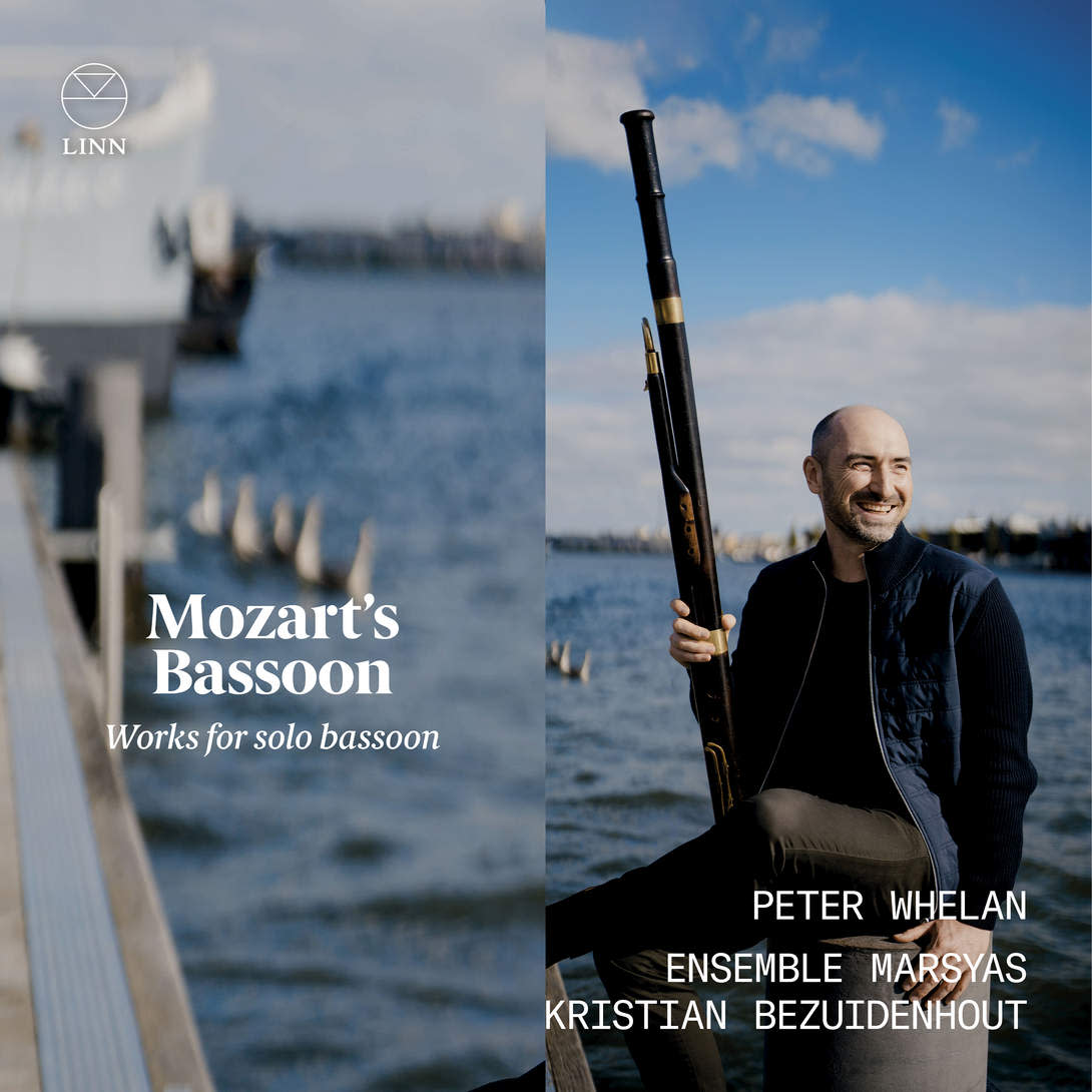 Mozart’s Bassoon - Peter Whelan and Ensemble Marsyas