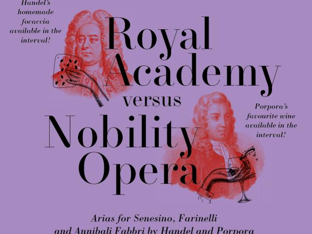 Royal Academy versus Nobility Opera