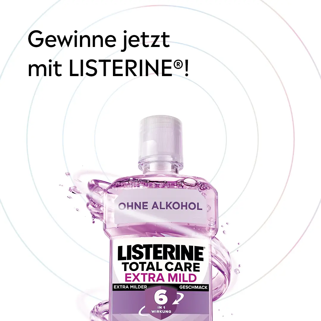 Sichere dir jetzt einen von 6 tollen Hauptpreisen mit LISTERINE®!