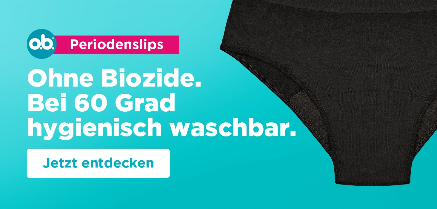 o.b. Periodenslips – Ohne Biozide. Bei 60 Grad hygienisch waschbar.