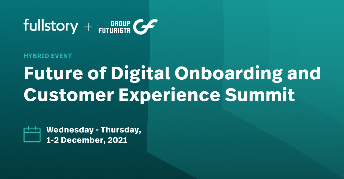 Future of Digital Onboarding and Customer Experience Summit