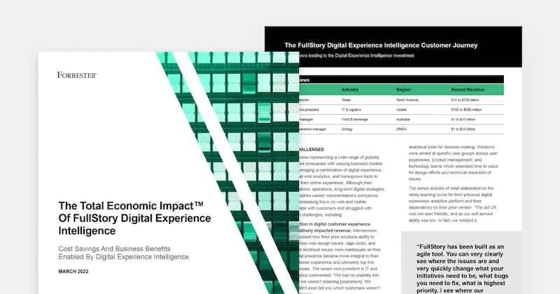 The Total Economic Impact™ (TEI) of Fullstory’s digital experience intelligence platform